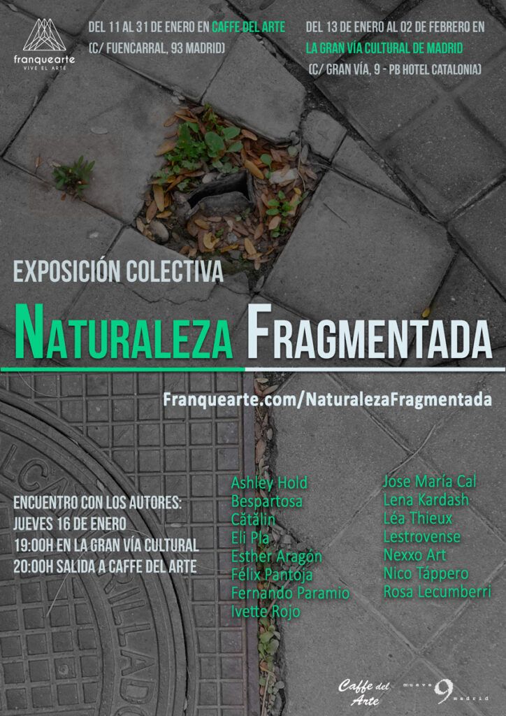 Exposición Naturaleza Fragmentada